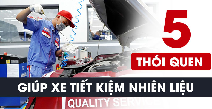 5 thói quen giúp tiết kiệm nhiên liệu